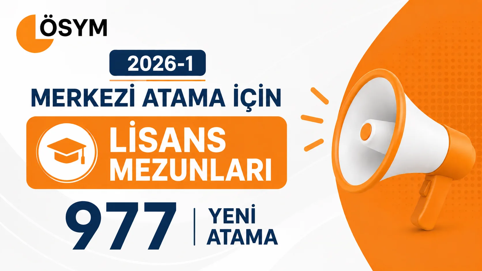 2026/1 MERKEZİ ATAMA 977 LİSANS KADROLARI I TÜM DETAYLAR