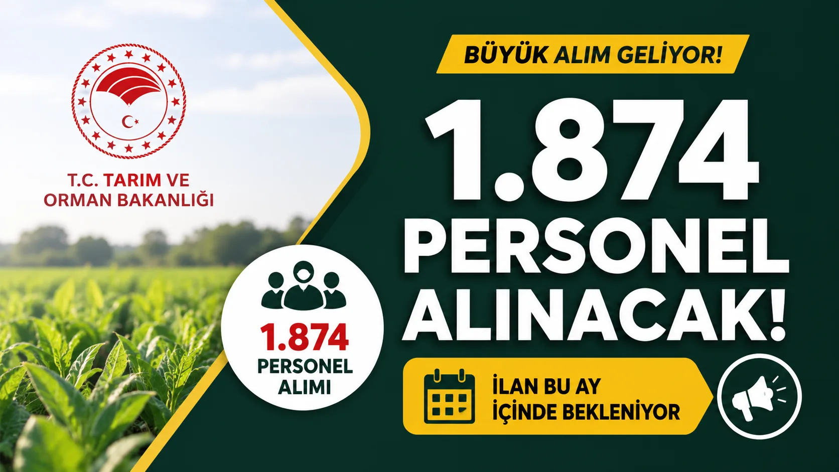 Tarım ve Orman Bakanlığı 1.874 ATAMA - BAŞVURU NE ZAMAN BAŞLAYACAK
