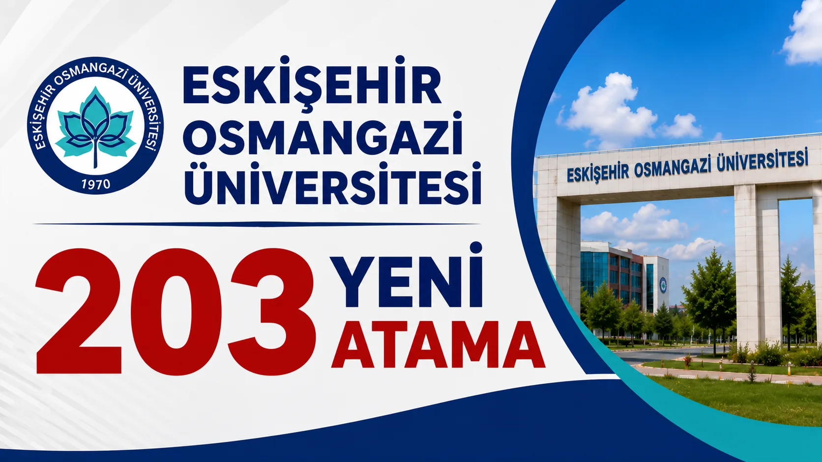 ESKİŞEHİR OSMANGAZİ ÜNİVERSİTESİ 203 YENİ ATAMA